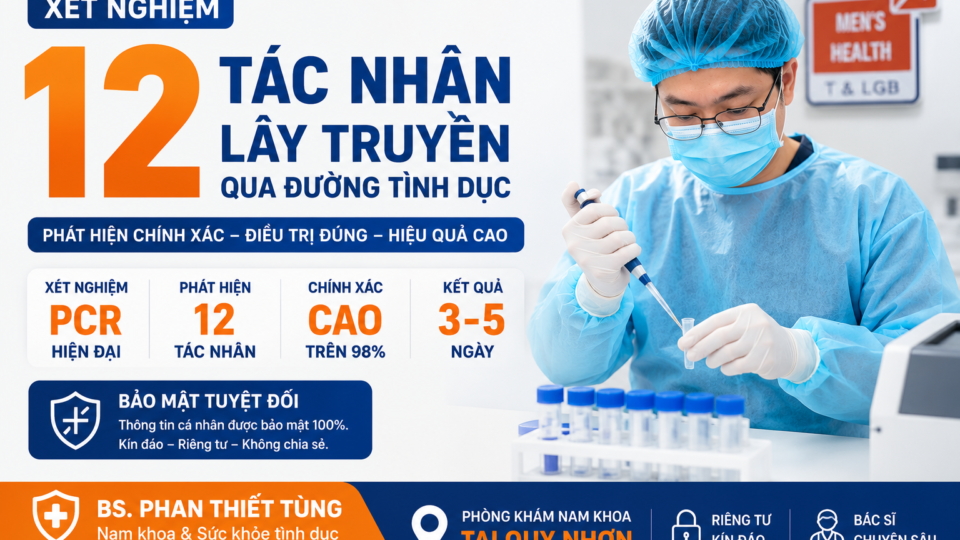 Nghi mắc bệnh lây qua đường tình dục ở Quy Nhơn: Nên xét nghiệm gì và chi phí bao nhiêu?